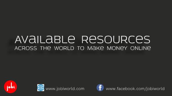 Available Resources Across the world for Earning