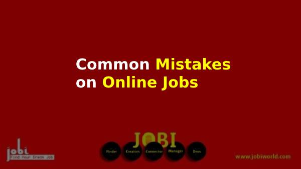 Common Mistakes We Make On Online Jobs